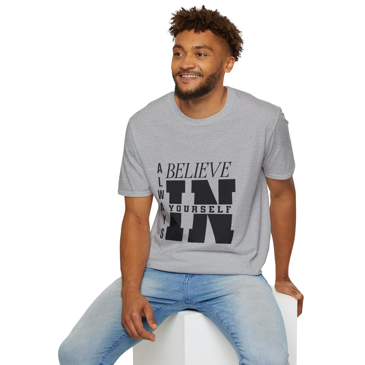 Believe in yourself Softstyle T-Shirt