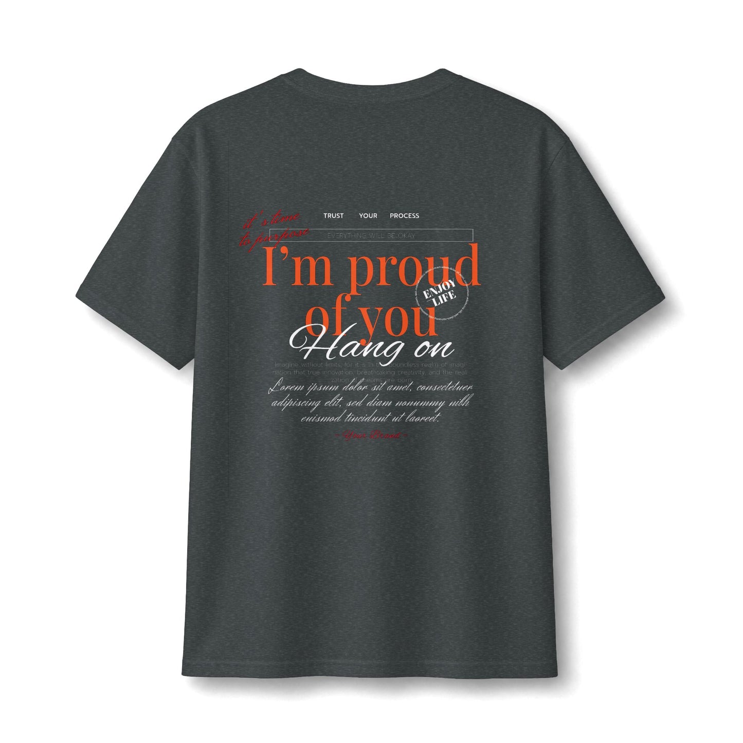 I'm Proud of You Tee — Encouragement Graphic T-Shirt
