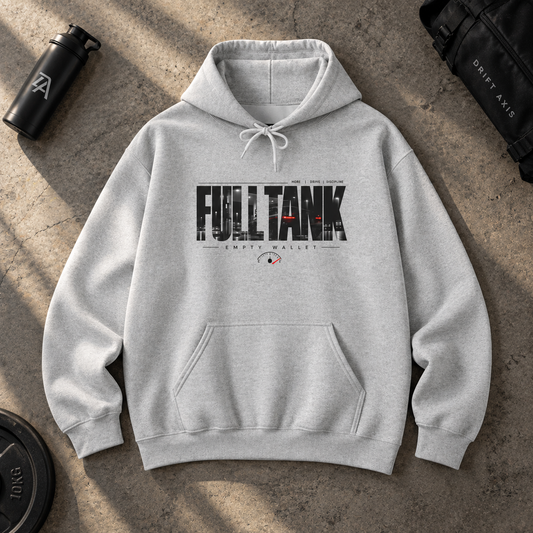 Full Tank Hoodie