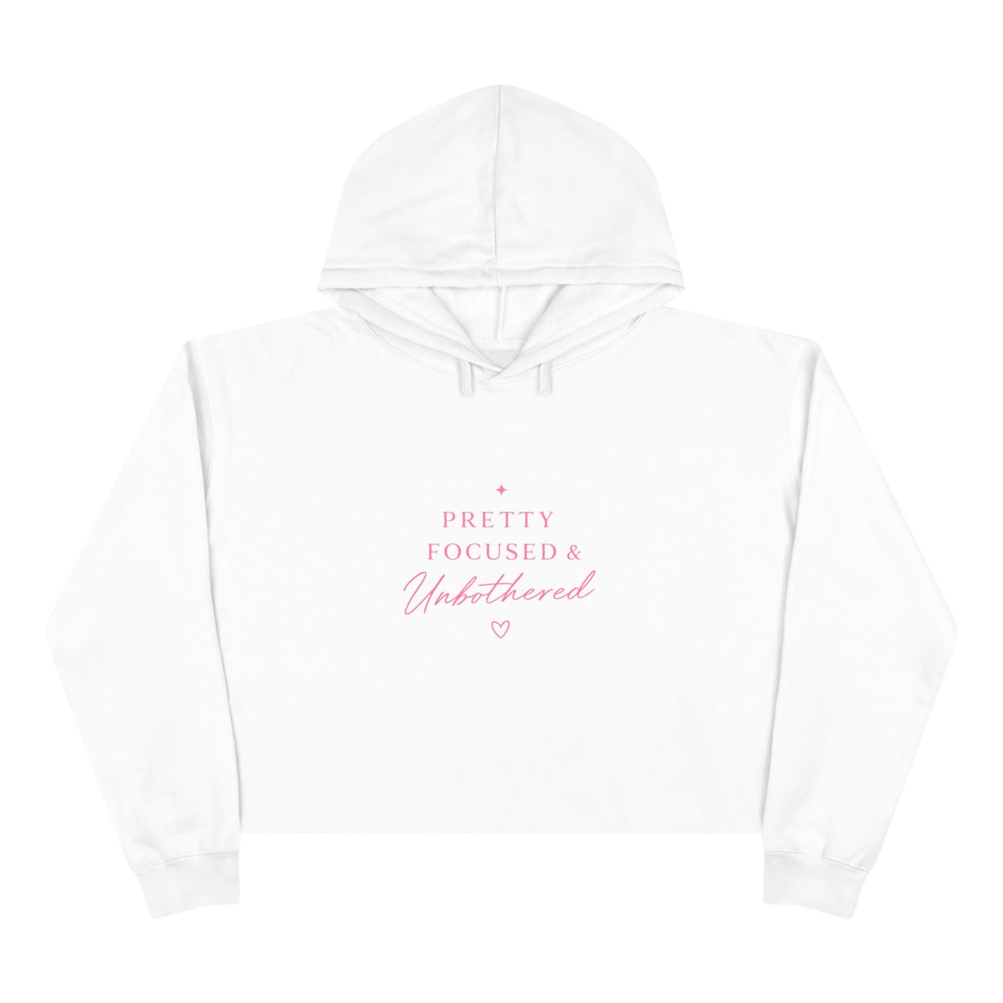“Pretty, Focused & Unbothered” Pink Script Crop Sweatshirt