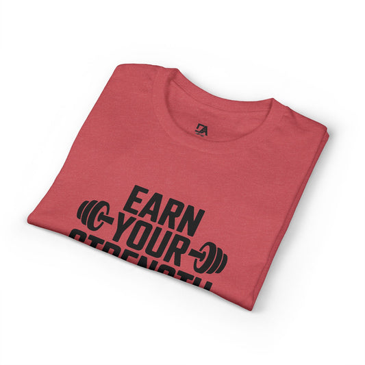 Earn your Strength Tee