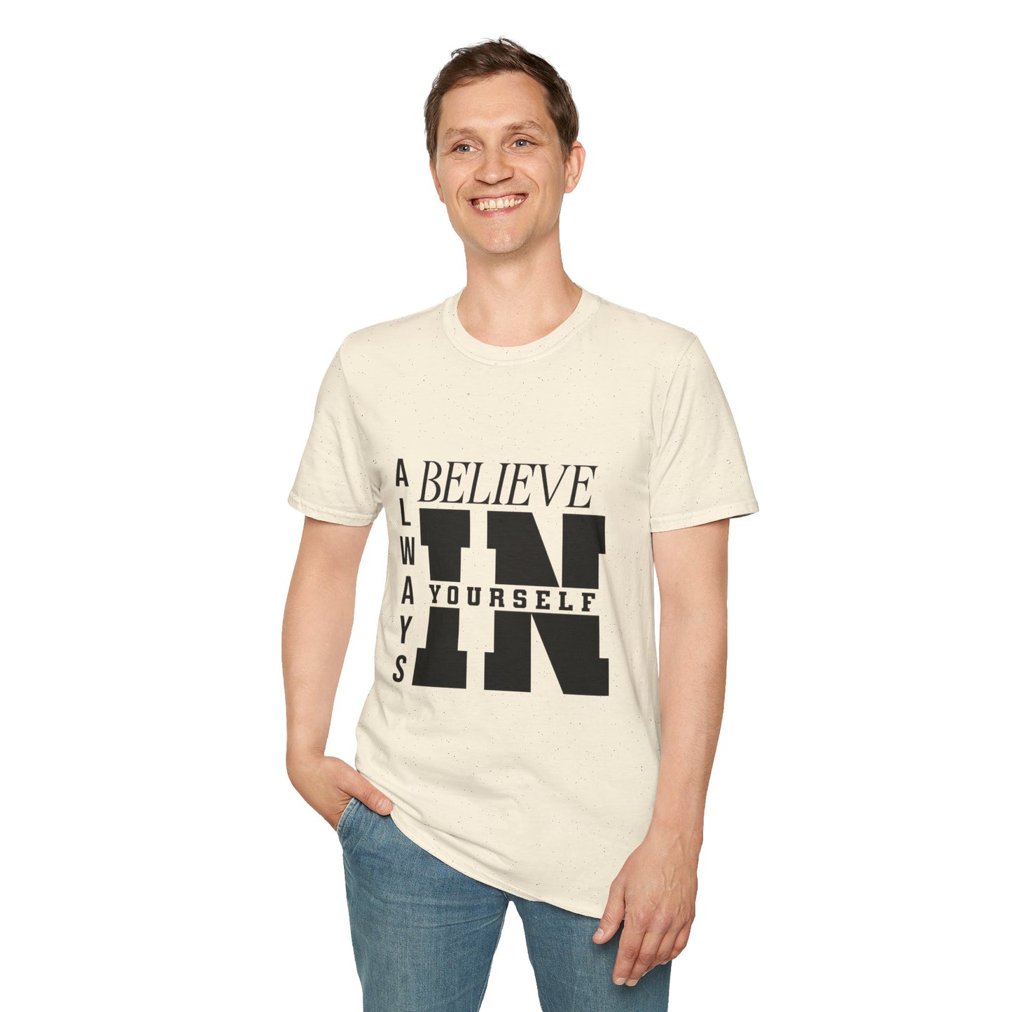 Believe in yourself Softstyle T-Shirt